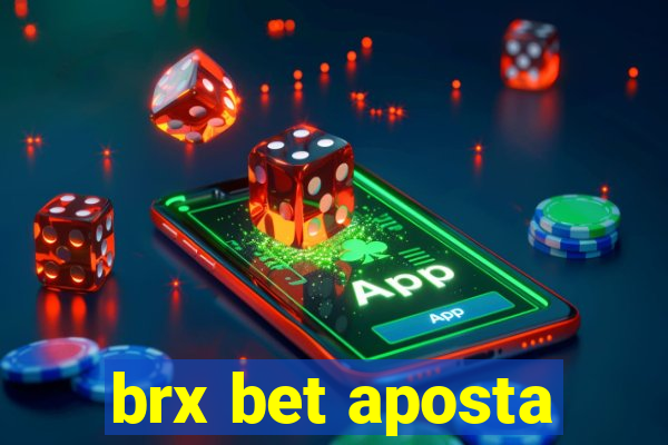 brx bet aposta